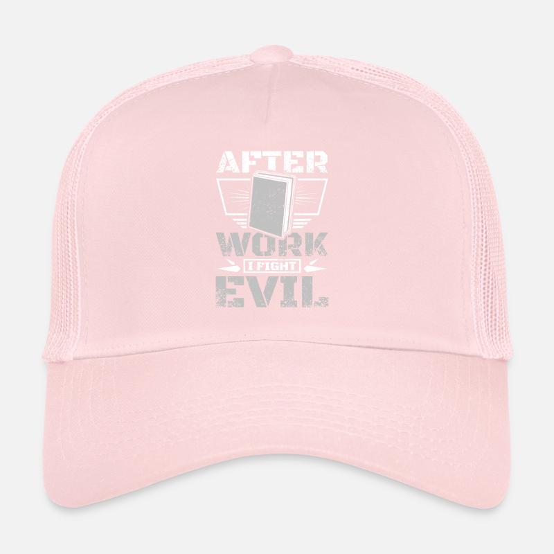 After work I fight evil reading books Trucker Cap