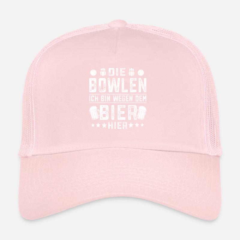 Die Bowlen ich bin wegen dem Bier hier Geschenk Trucker Cap