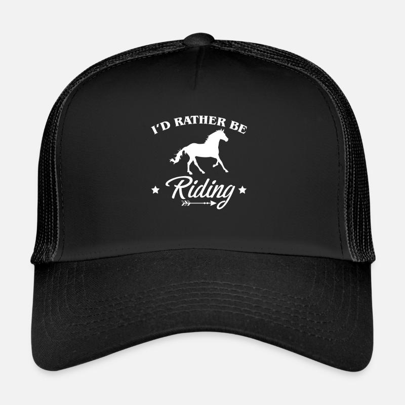 Id Rather Be Riding Shirt Reiterin Geschenk Trucker Cap