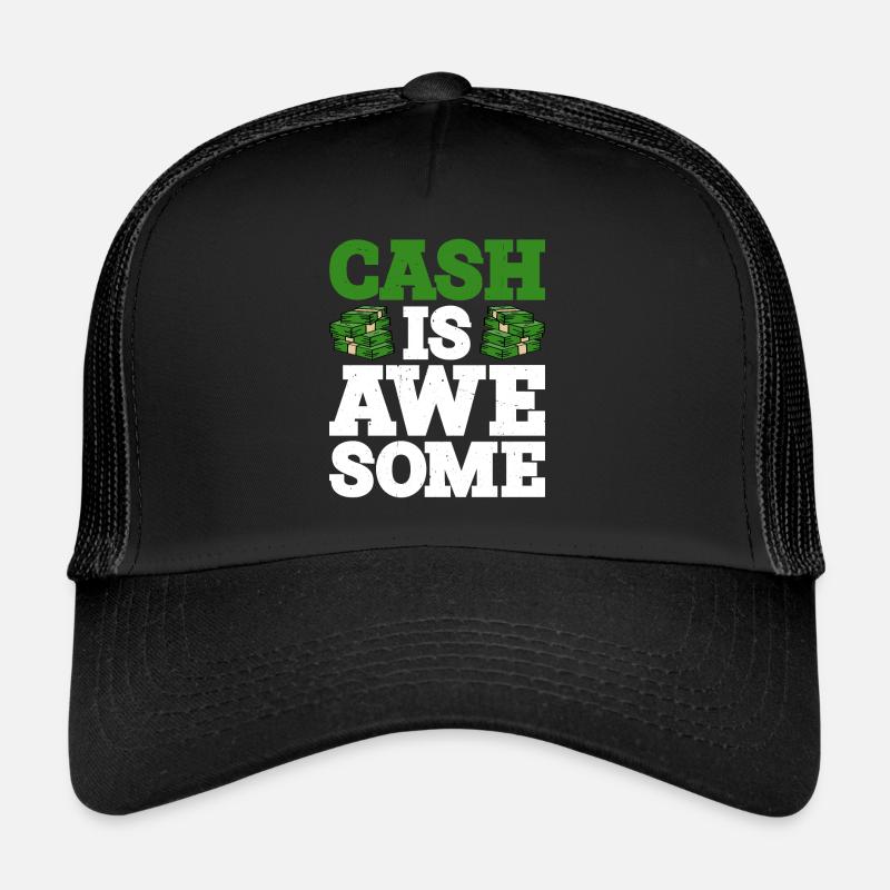 Cash Is Awesome 5 Trucker Cap