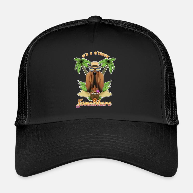 It Is 5 OClock Somewhere Drinking Bloodhound Trucker Cap