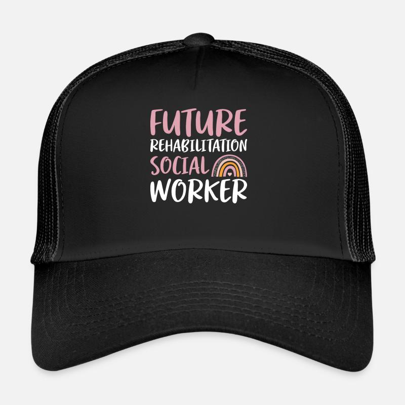 Future Rehabilitation Social Worker Social Working Trucker Cap