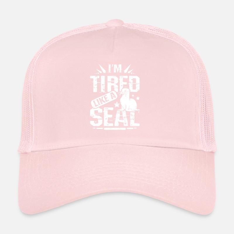I'm tired like a seal Trucker Cap