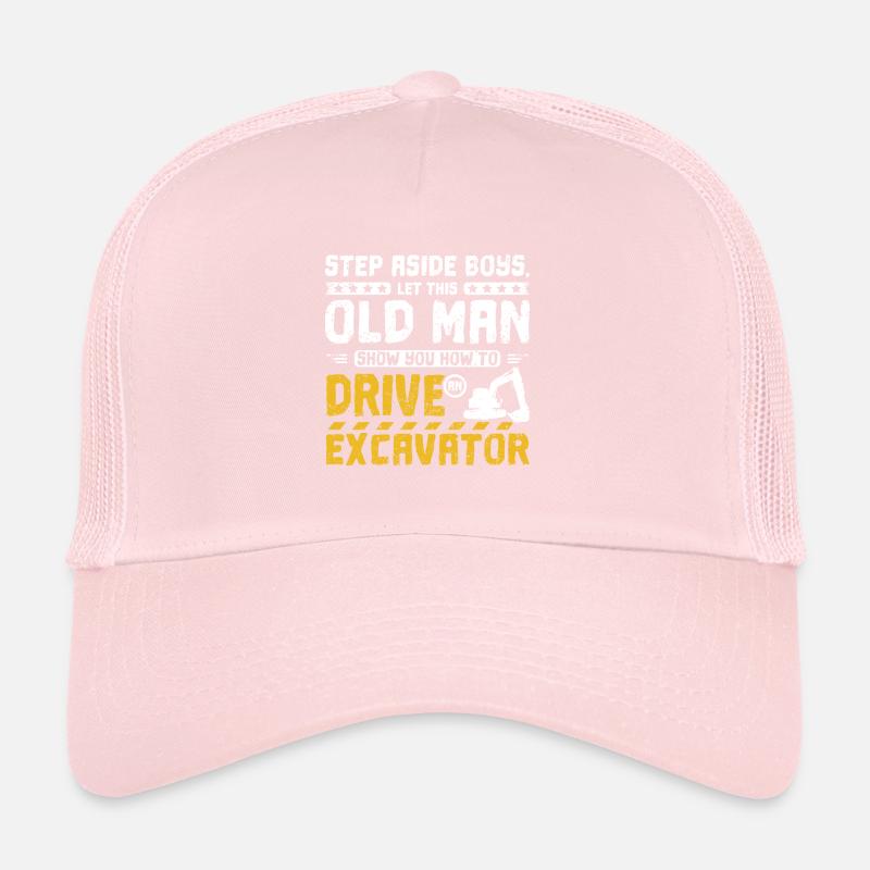 Old man drive an excavator Trucker Cap