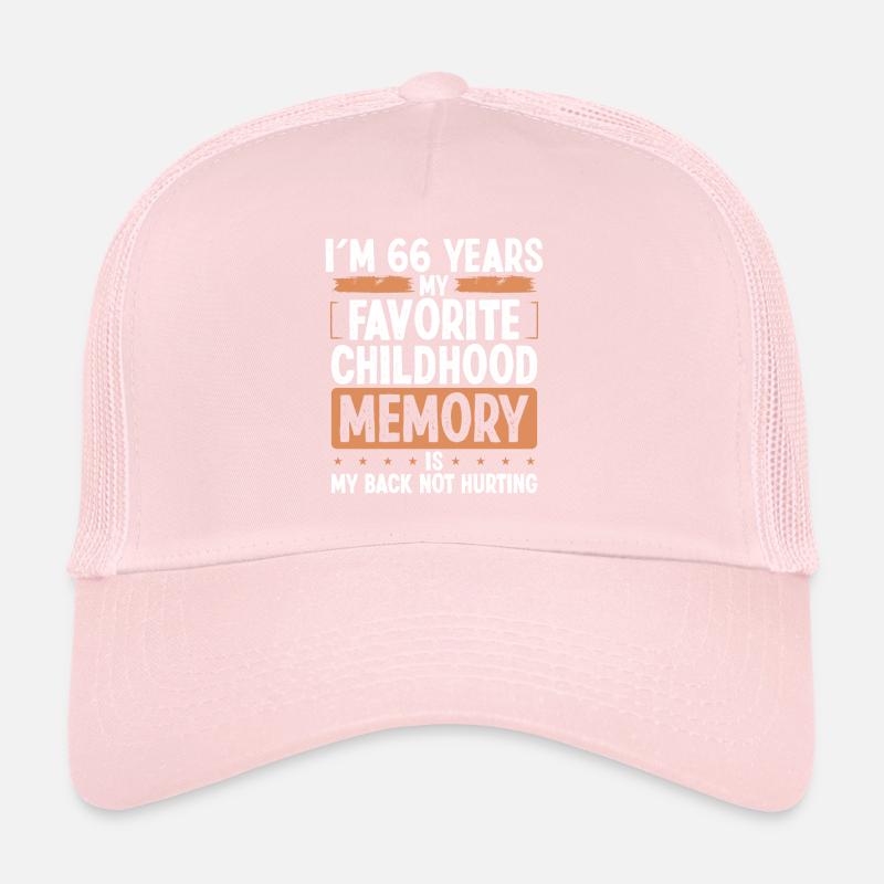 66 ans Humour Souvenir d’enfance Idée drôle Casquette trucker 
