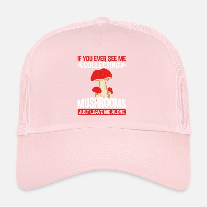 Collecte de champignons Laissez-moi tranquille Champis Casquette trucker 
