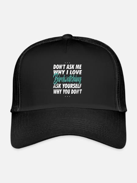 Don’t Ask Me - Cadeau d’observation des oiseaux - Casquette trucker  - noir/noir - Devant