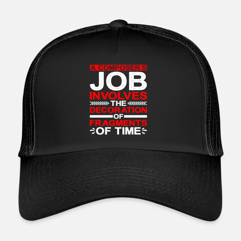 Le travail d’un compositeur, c’est la décoration de fragments 1 Casquette trucker 
