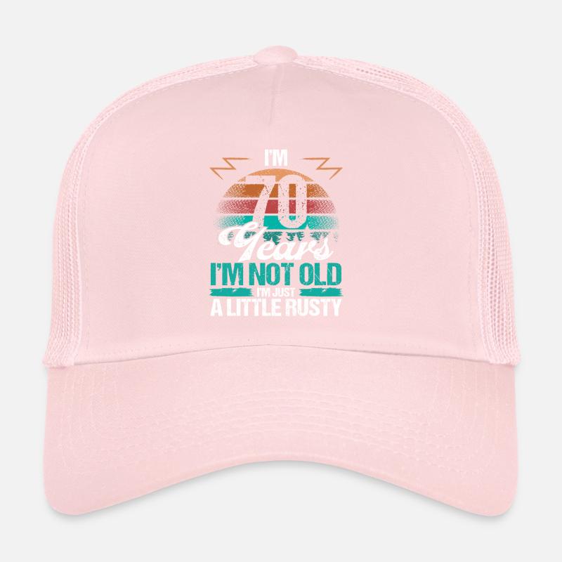 70 Birthday Idea Funny Im not old Humor Year Old Trucker Cap