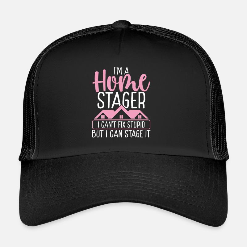 Home Stager Interior Decorator Stylist Staging Trucker Cap
