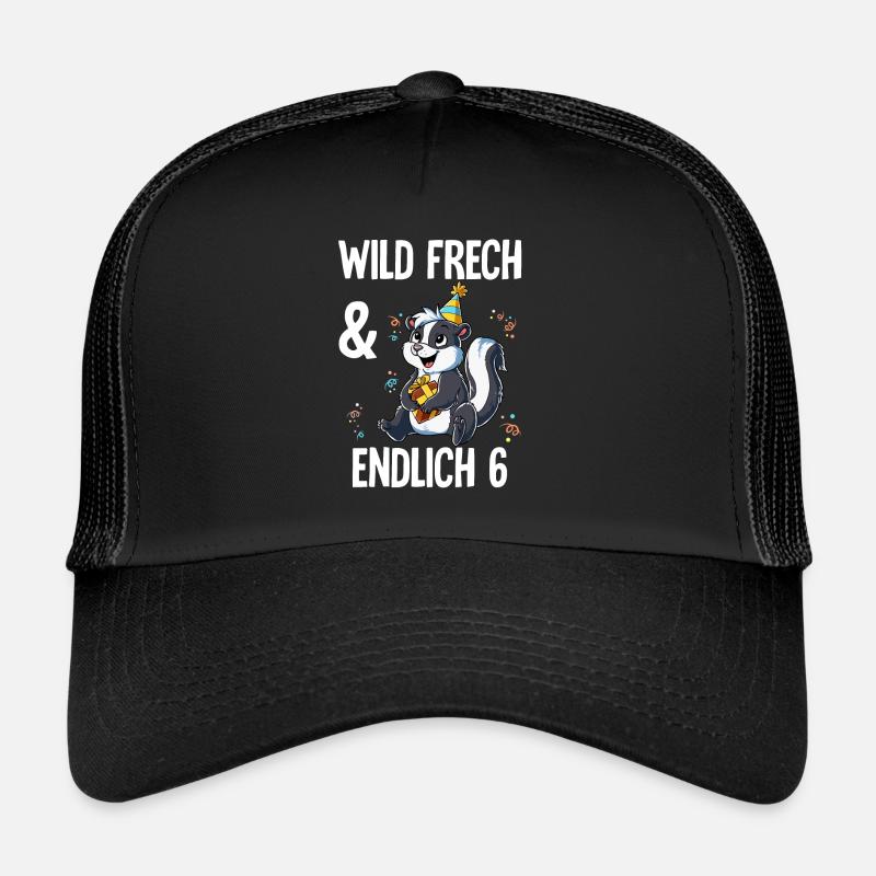 6. Geburtstag Stinktier Wild Frech Und Endlich 6 - Trucker Cap - Schwarz/Schwarz