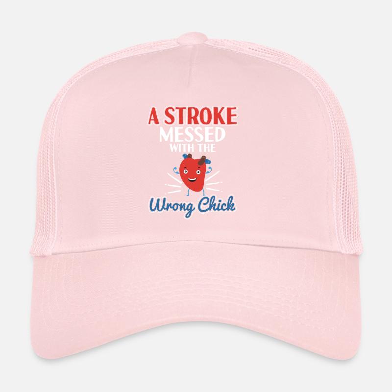 A Stroke Messed With Wrong Chick Trucker Cap