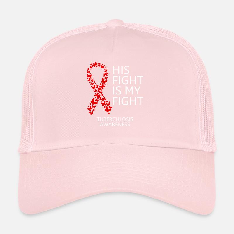 Mois du ruban contre la tuberculose Son combat est mon combat Casquette trucker 