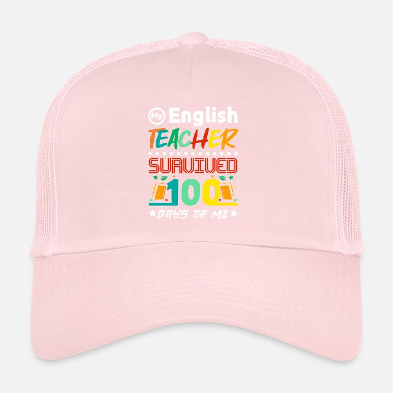 Mon professeur d’anglais a survécu à 100 jours de moi Casquette trucker 