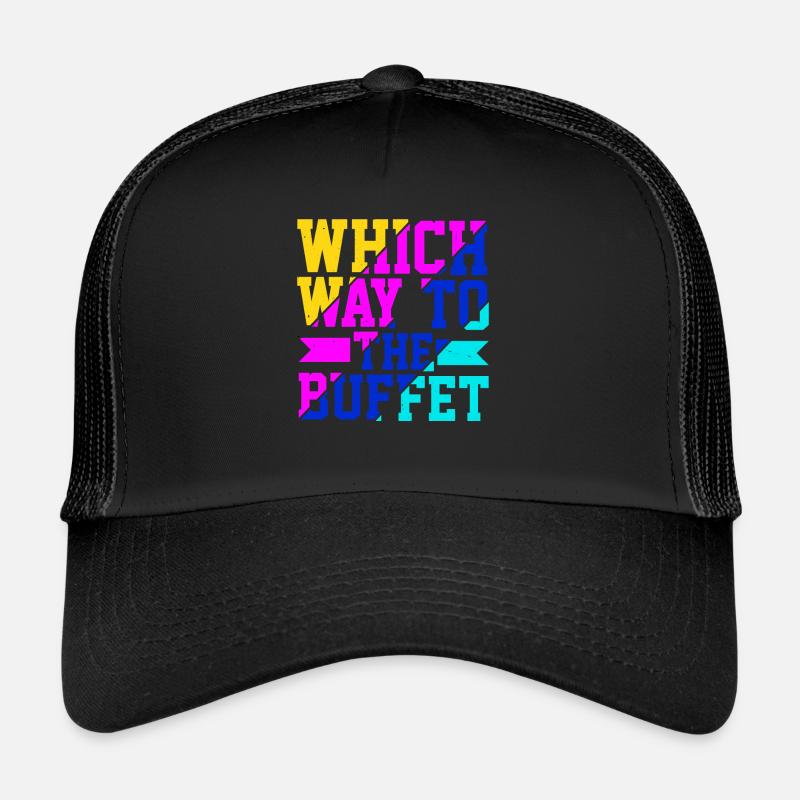 Which Way To The Buffet 24 Trucker Cap