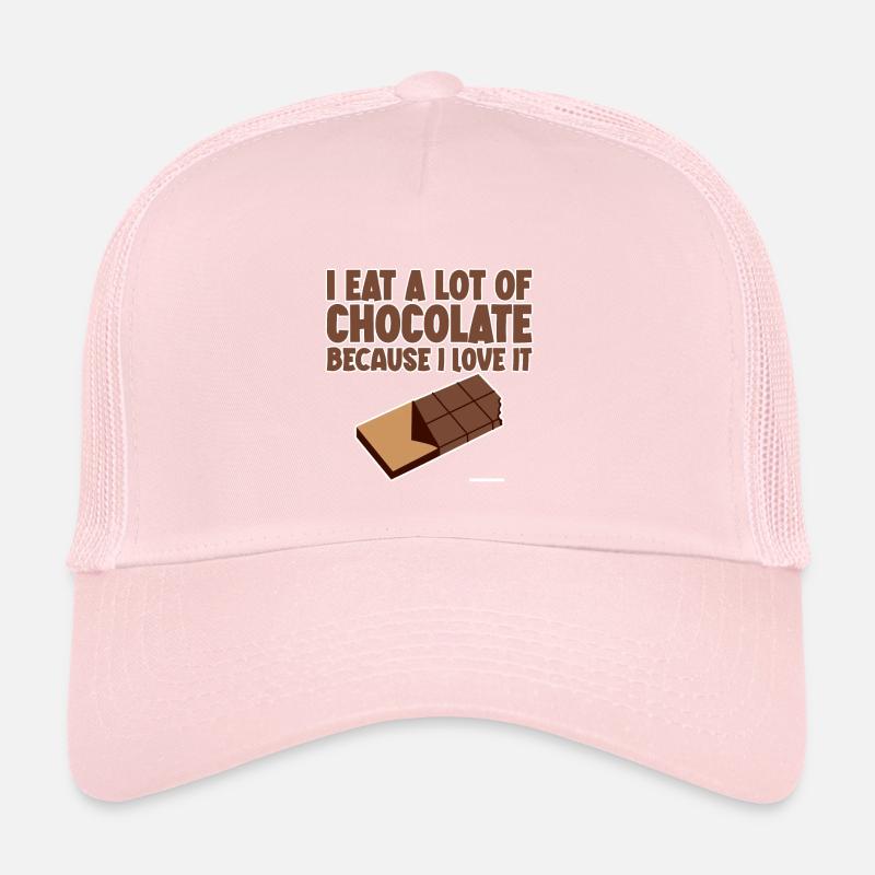 Je mange beaucoup de chocolat parce que je l’aime 2 Casquette trucker 