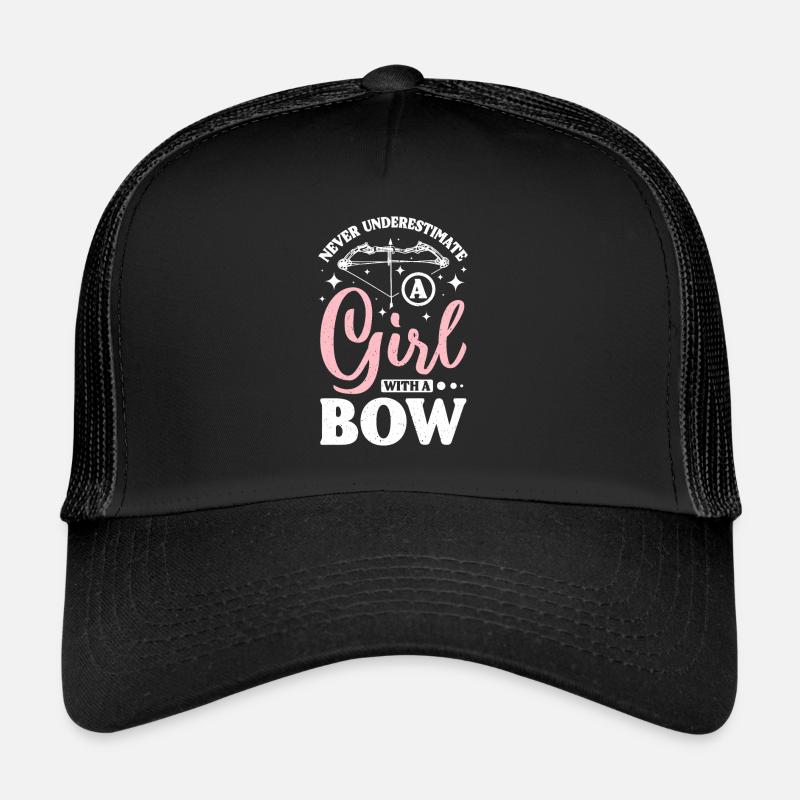 Never underestimate a girl with a bow Trucker Cap