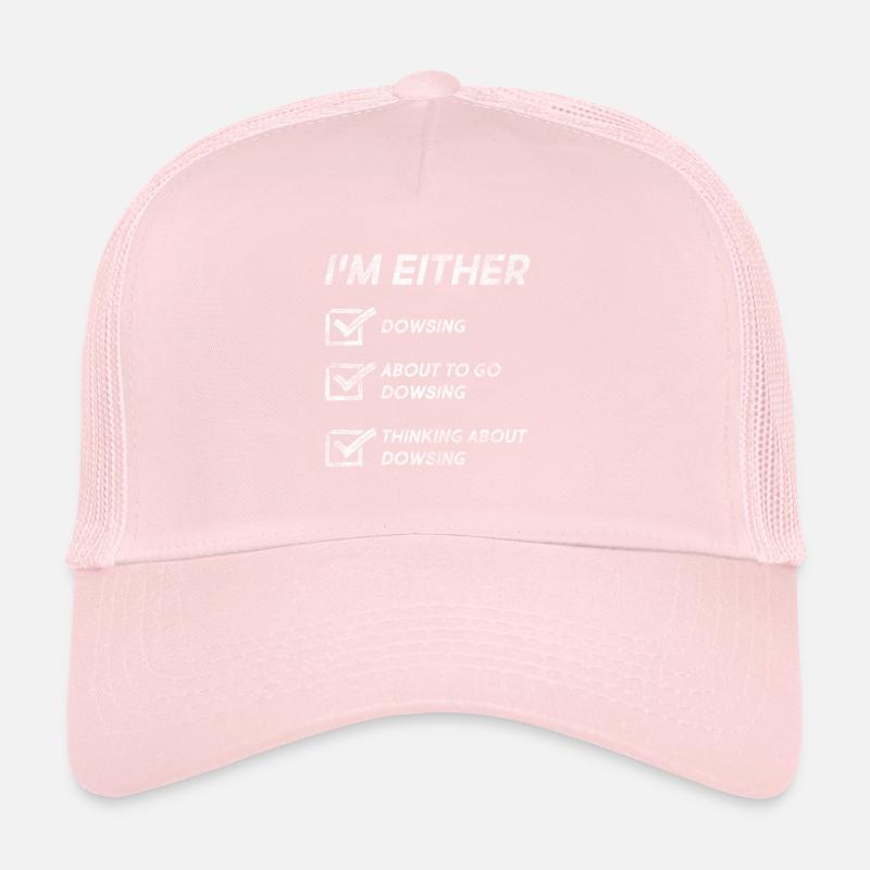Funny Dowsing Quotes Dowsing Lovers Water Finder Trucker Cap