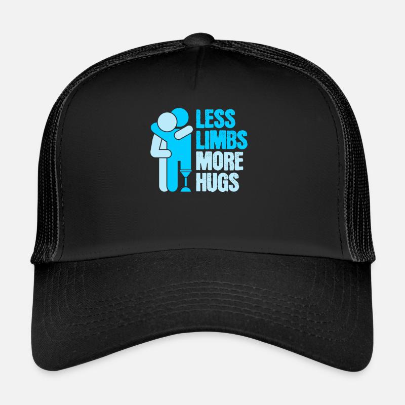 Amputé Moins de membres Plus de câlins Casquette trucker 