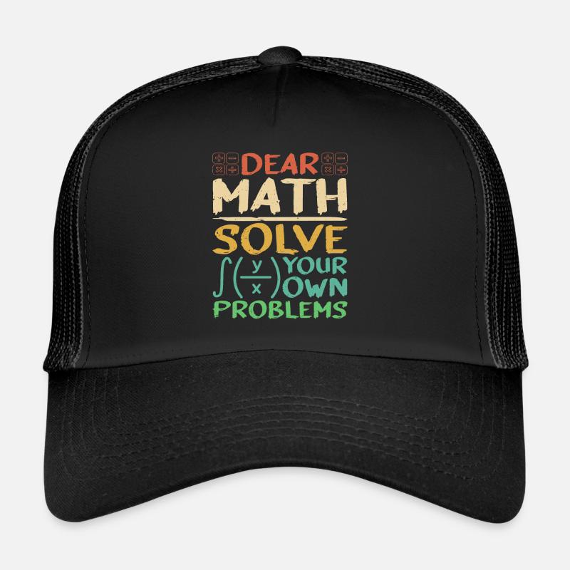 Chère Math, résolvez vos propres problèmes 3 Casquette trucker 