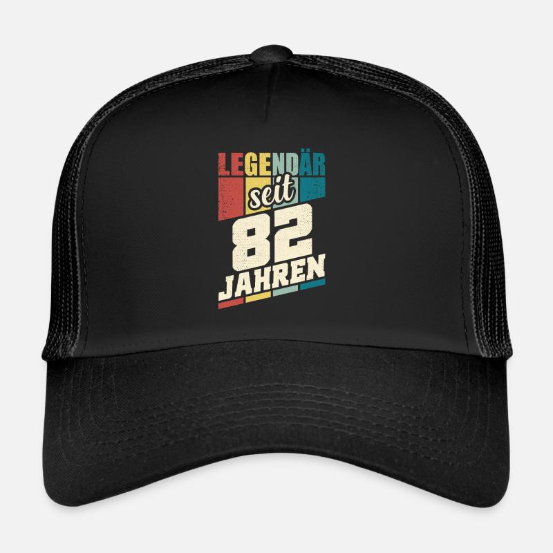 82. Geburtstag Legendär Seit 82 Jahren Legende 82 Trucker Cap