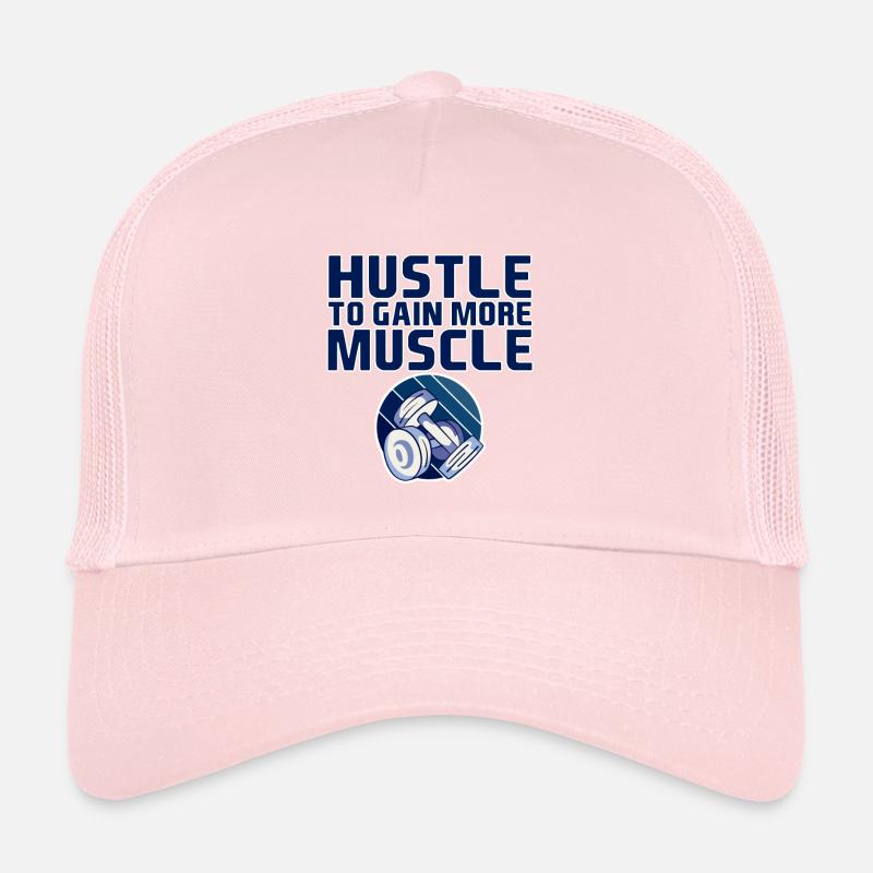 Hustle To Gain More Muscle 4 Trucker Cap