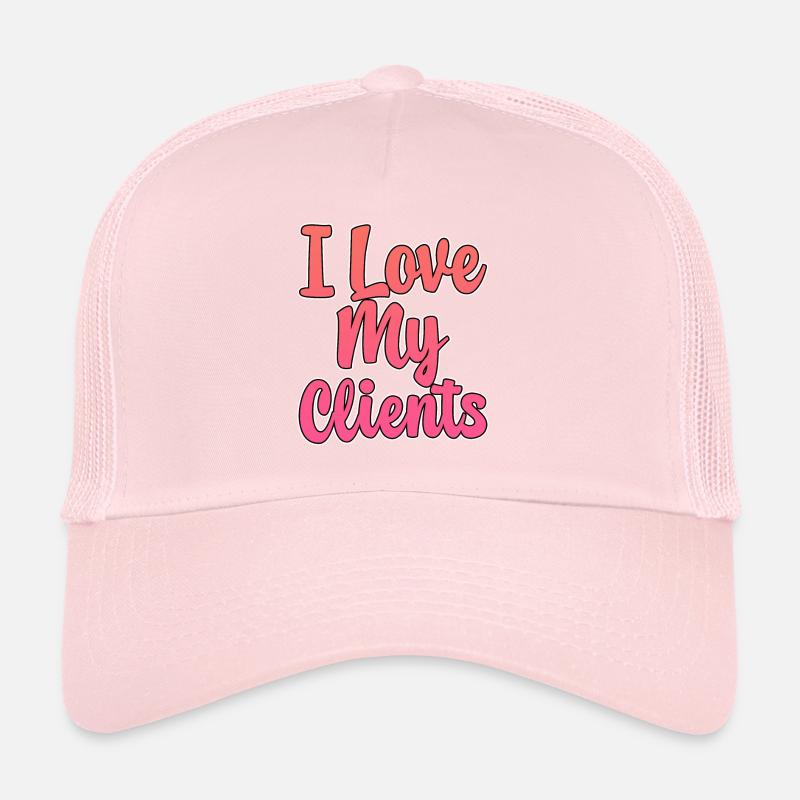 I Love My Clients Trucker Cap