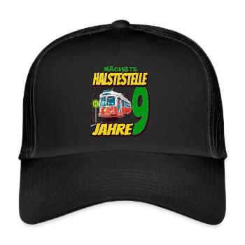 Ich Bin 9 Straßenbahnen - Straßenbahn - Trucker Cap - Schwarz/Schwarz - Vorne
