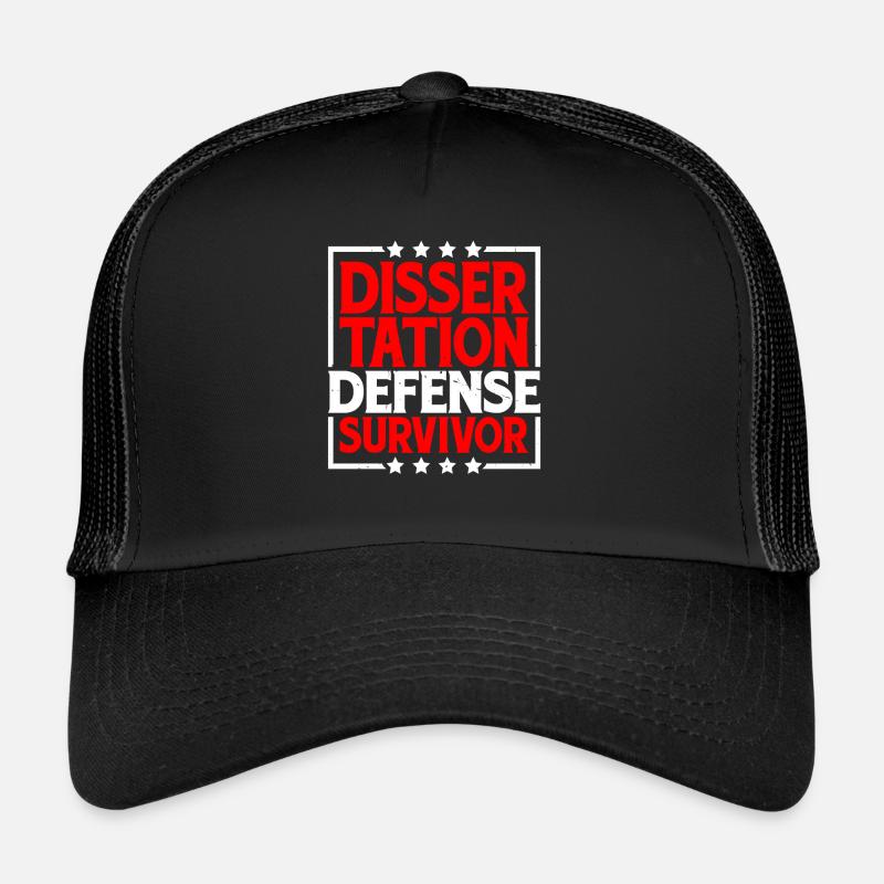Dissertation Defense Survivor 8 Trucker Cap
