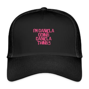 Je suis Daniela en train de faire des choses à Daniela - Casquette trucker  - noir/noir - Devant