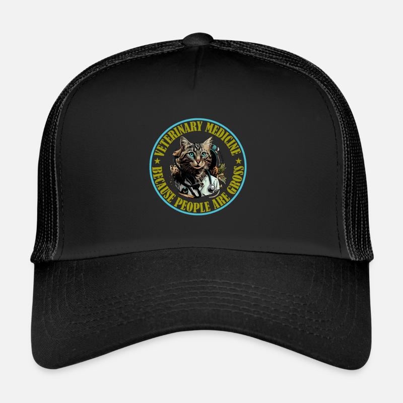 Veterinary Medicine Because People Are Gross 17 Trucker Cap