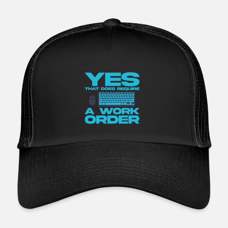 Oui, cela nécessite un ordre de travail 4 Casquette trucker 