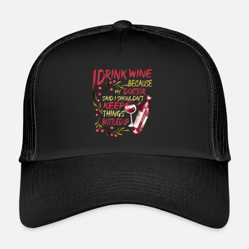 Mon médecin m’a dit que je ne devais pas garder les choses embouteillées2 Casquette trucker 
