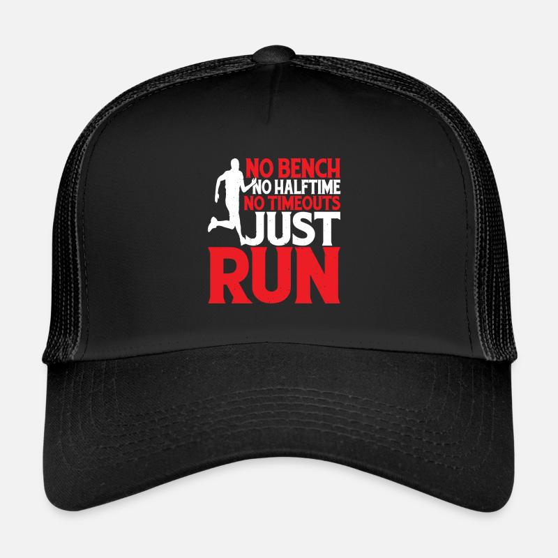 No Bench No Halftime No Timeouts Just Run 2 Trucker Cap