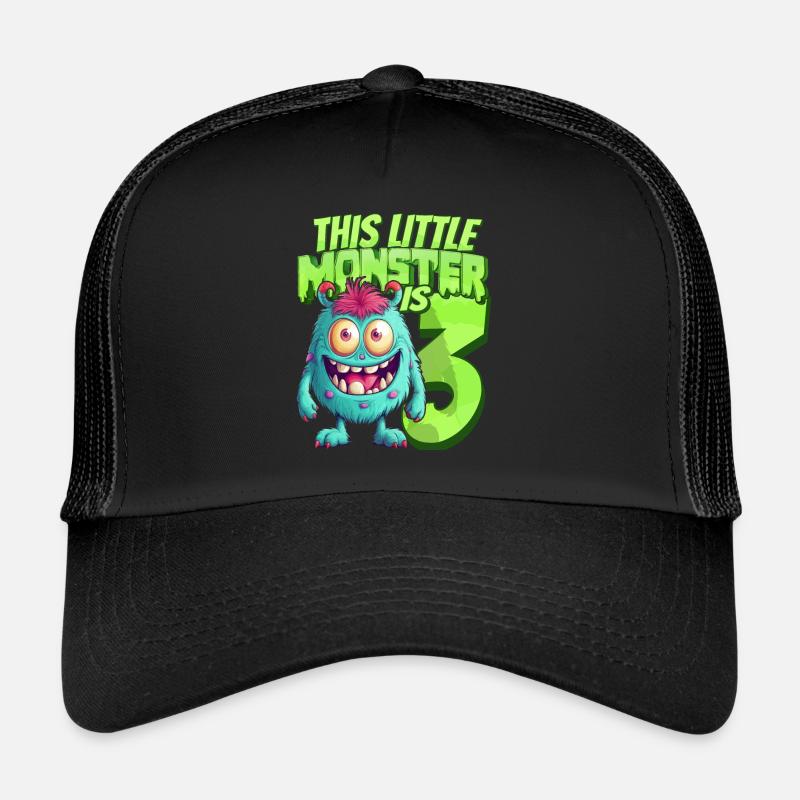 Ce petit monstre a 3 - trois ans - 3. Casquette trucker 