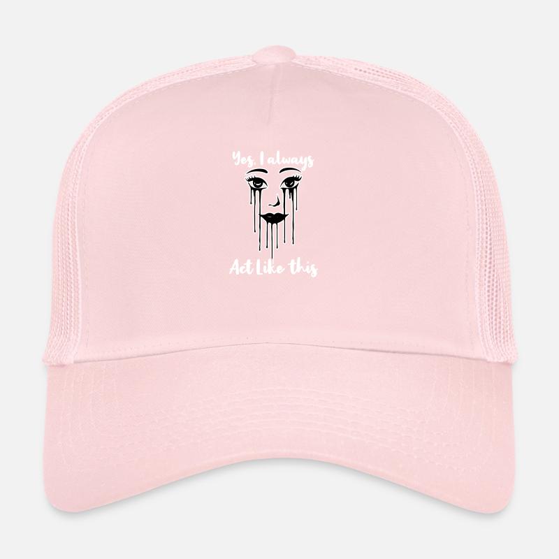 Acteur Oui Toujours agir comme ça Casquette trucker 