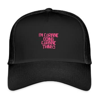Je suis Corinne et je fais des choses avec Corinne - Casquette trucker  - noir/noir - Devant
