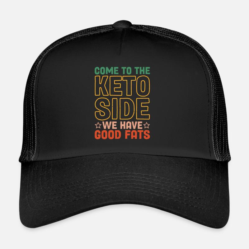 Venez du côté céto, nous avons de bonnes graisses 2 Casquette trucker 