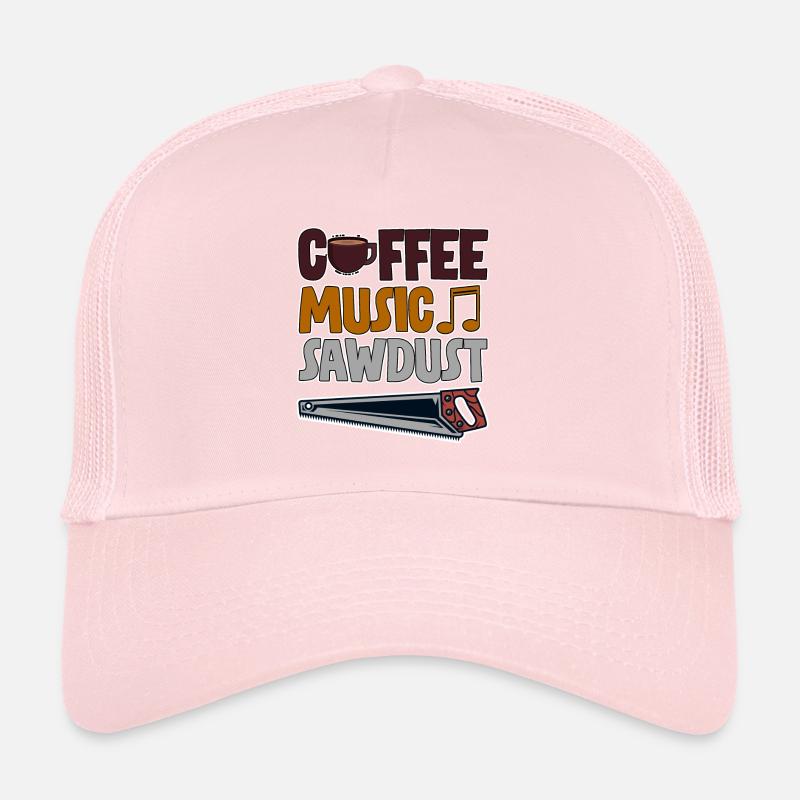 Coffee Music Sawdust 4 Trucker Cap