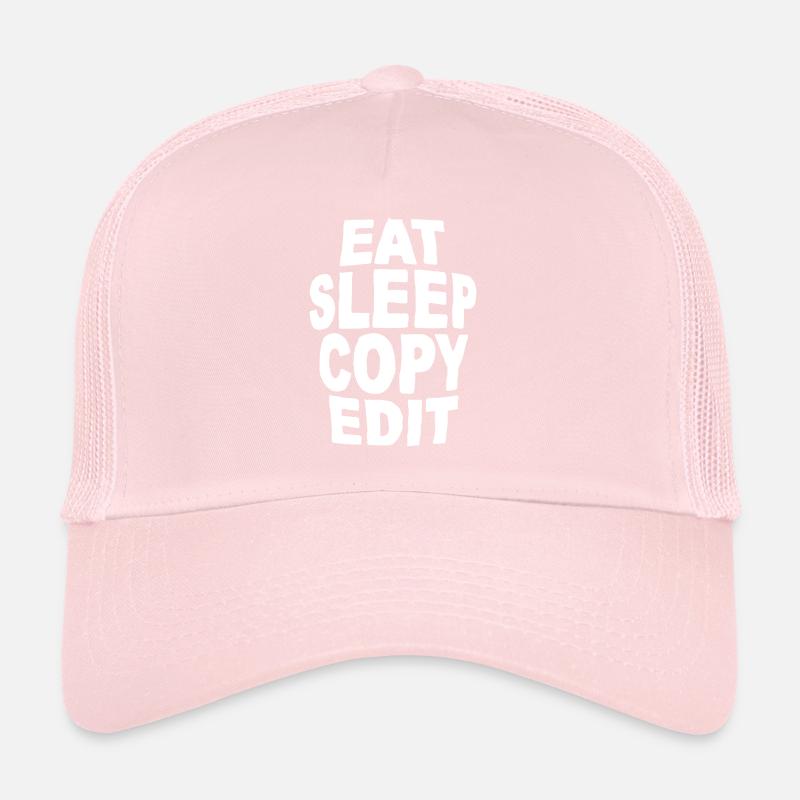 Eat Sleep Copy Edit Trucker Cap