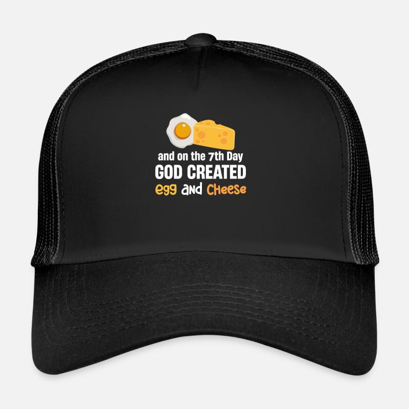Und Am 7. Tag Schuf Gott Das Frühstück Mit Ei Und - Trucker Cap - Schwarz/Schwarz