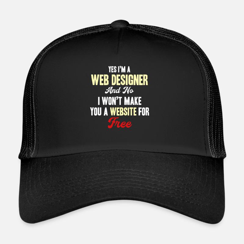 Ja, Ich Bin Ein Webdesigner, Nein, Ich Werde Trucker Cap