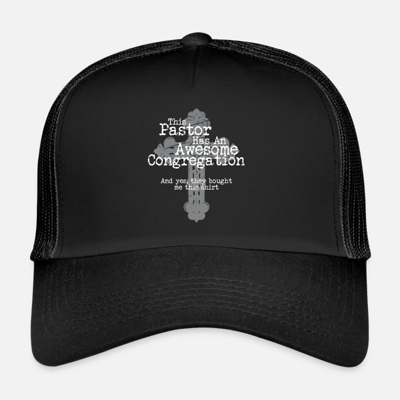 Christian Preacher This Pastor Has An Awesome Trucker Cap