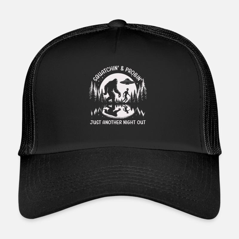 Squatchin' Probin' - For the Cryptid Hunters & - Trucker Cap - Schwarz/Schwarz