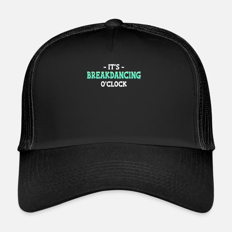 C’est Breakdance O’clock Chorégraphe Ballerine Casquette trucker 