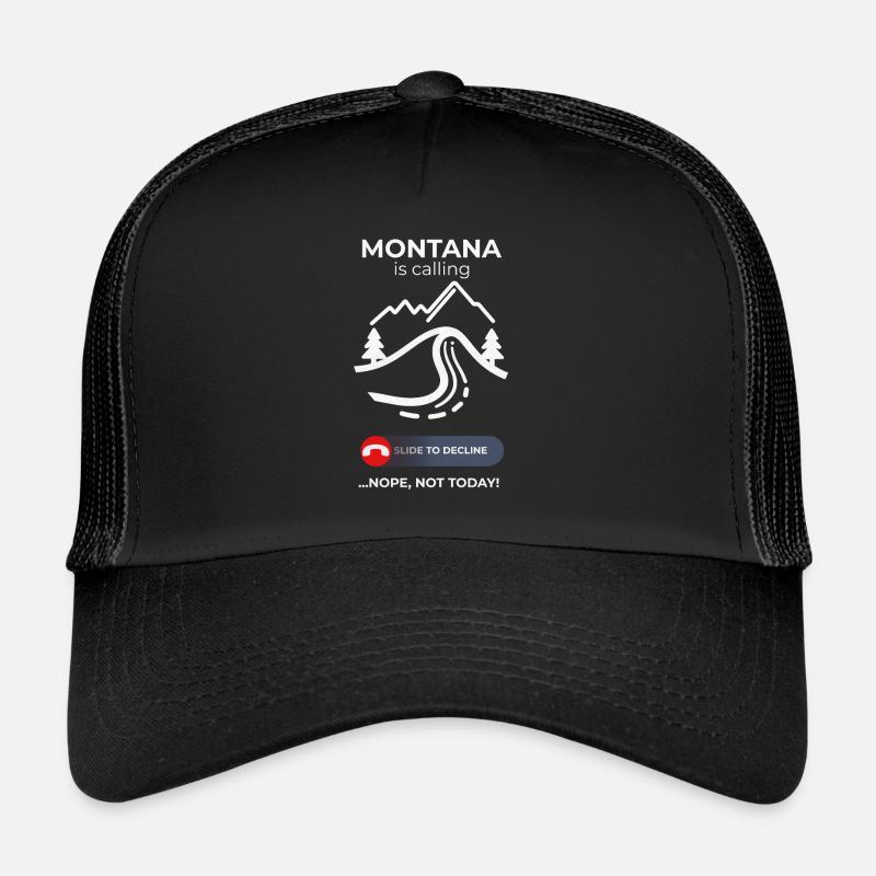 Montana Calling Not Today – Casual Escape Design Trucker Cap
