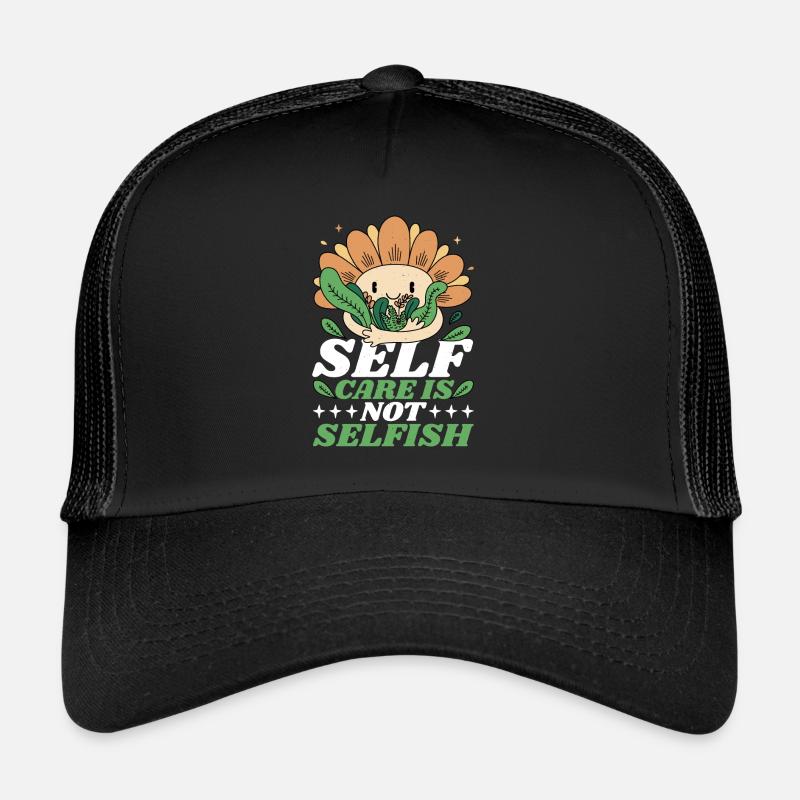 Self Care Is Not Selfish 6 - Trucker Cap - black/black