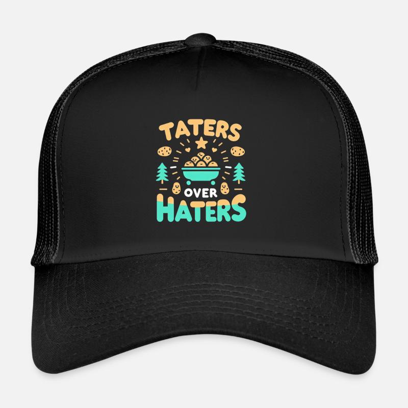 Taters Over Haters 17 Trucker Cap
