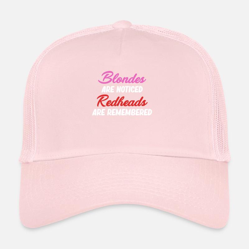 Les blondes se font remarquer Les rousses restent à la maison Casquette trucker 