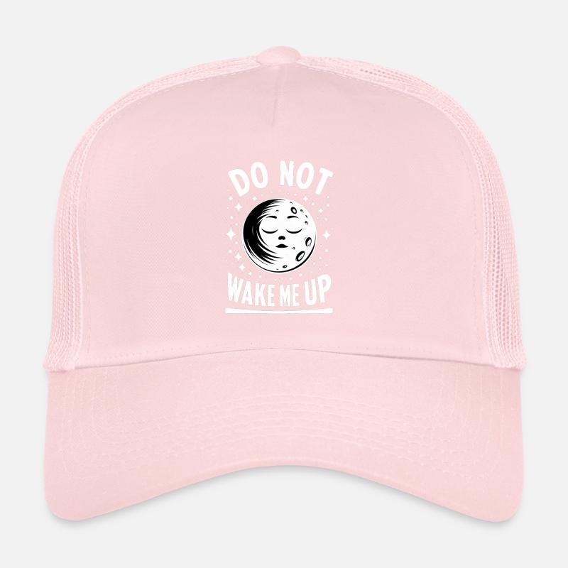 Do Not Wake Me Up 18 Trucker Cap